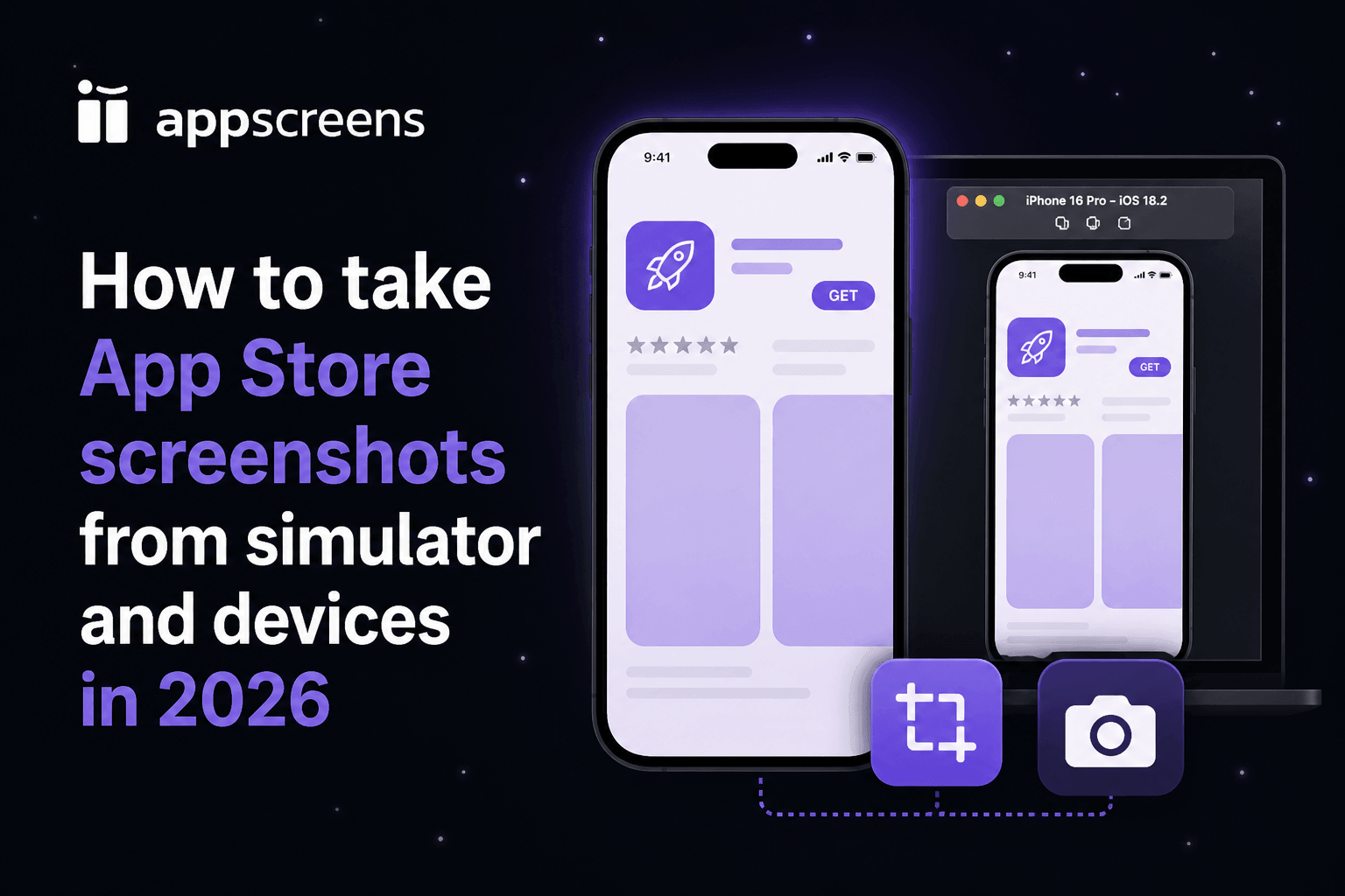 How to Take App Store Screenshots from Simulator and Devices in 2026